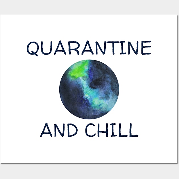 Quarantine Galaxy Planet Space Stars Earth Cosmic Aliens Stay Home Virus Cute Funny Pandemic Cute Gift Sarcastic Happy Inspirational Motivational Birthday Present Wall Art by EpsilonEridani